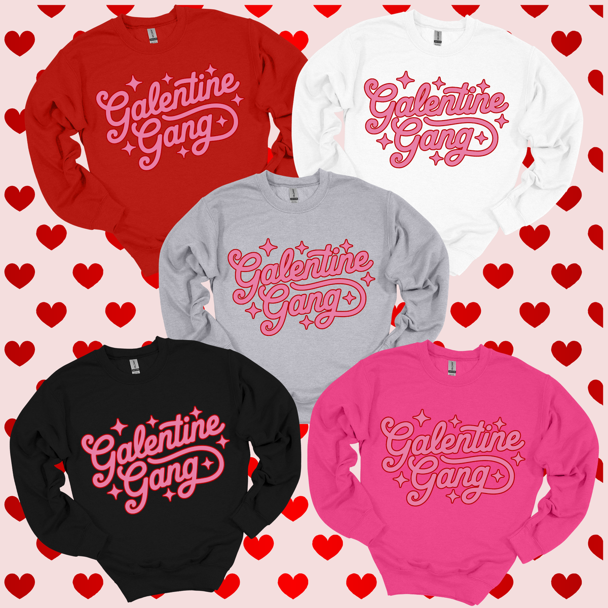 Galentines Gang Sweatshirt