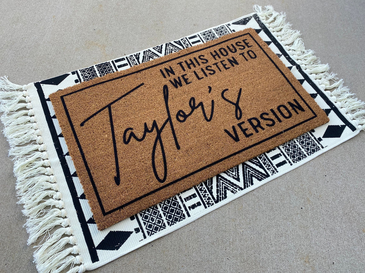 Taylor Swiftie Merch | Taylor's Version Doormat | Swiftie Fan Gift | Funny Welcome Mat | Gift For Her | In This House We Listen To | Doormat
