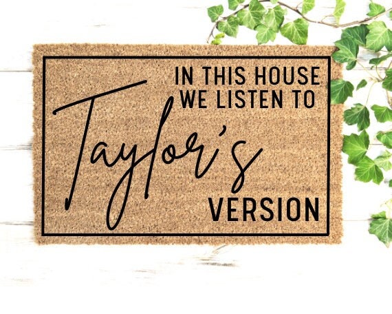 Taylor Swiftie Merch | Taylor's Version Doormat | Swiftie Fan Gift | Funny Welcome Mat | Gift For Her | In This House We Listen To | Doormat